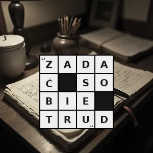 Rozwiązanie krzyżówki: wysilić się dobrowolnie podjąć się czegoś trudniejszego - zadać sobie trud | hasła, synonimy i podpowiedzi Hasło krzyżówkowe wysilić się dobrowolnie podjąć się czegoś trudniejszego - zadać sobie trud – rozwiązanie, synonimy, podpowiedzi i definicje krzyżówkowe